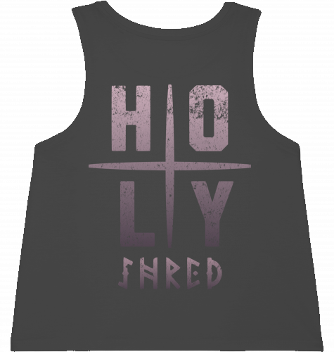 HOLY SHRED. LADIES | Short Tank Top | 100% combed, ringspun Organic Cotton | Snowboard Skateboard Surf Ski | Quality Apparel | Color Black | Back View