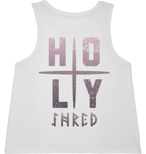 HOLY SHRED. LADIES | Short Tank Top | 100% combed, ringspun Organic Cotton | Snowboard Skateboard Surf Ski | Quality Apparel | Color White | Back View