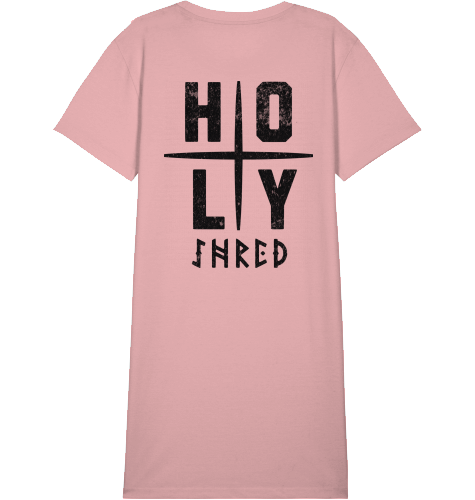 HOLY SHRED | T-SHIRT DRESS |100% ring-spun, combed ORGANIC COTTON SNOWBOARD | SKI | SKATEBOARD | SURF