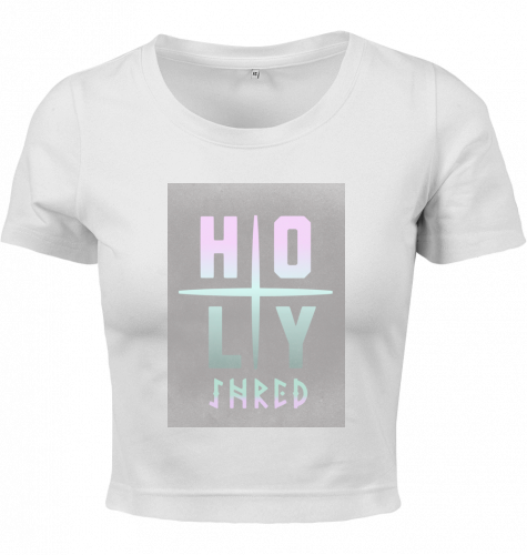 HOLY SHRED | LADIES | CROP TOP