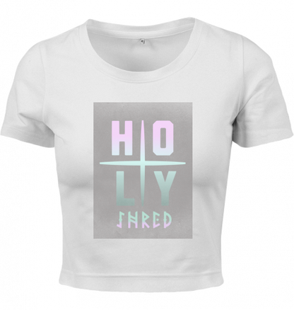 HOLY SHRED | LADIES | CROP TOP