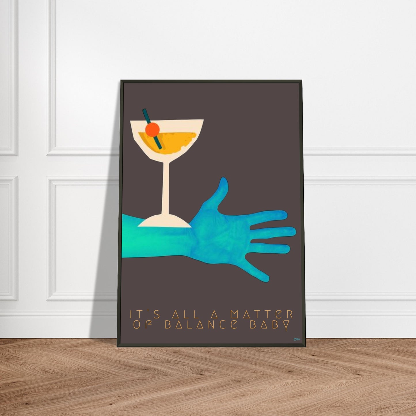 BALANCE BABY | METAL FRAMED Poster | Premium Quality | Matte | 200 GSM | Cocktail 90's | Save your precious time hunting down the right frame for your art work - with this one your art arrives at your home with the perfectly fitted quality frame! Brightly colored wall art Cocktail on blue arm, wall art leaning against wall