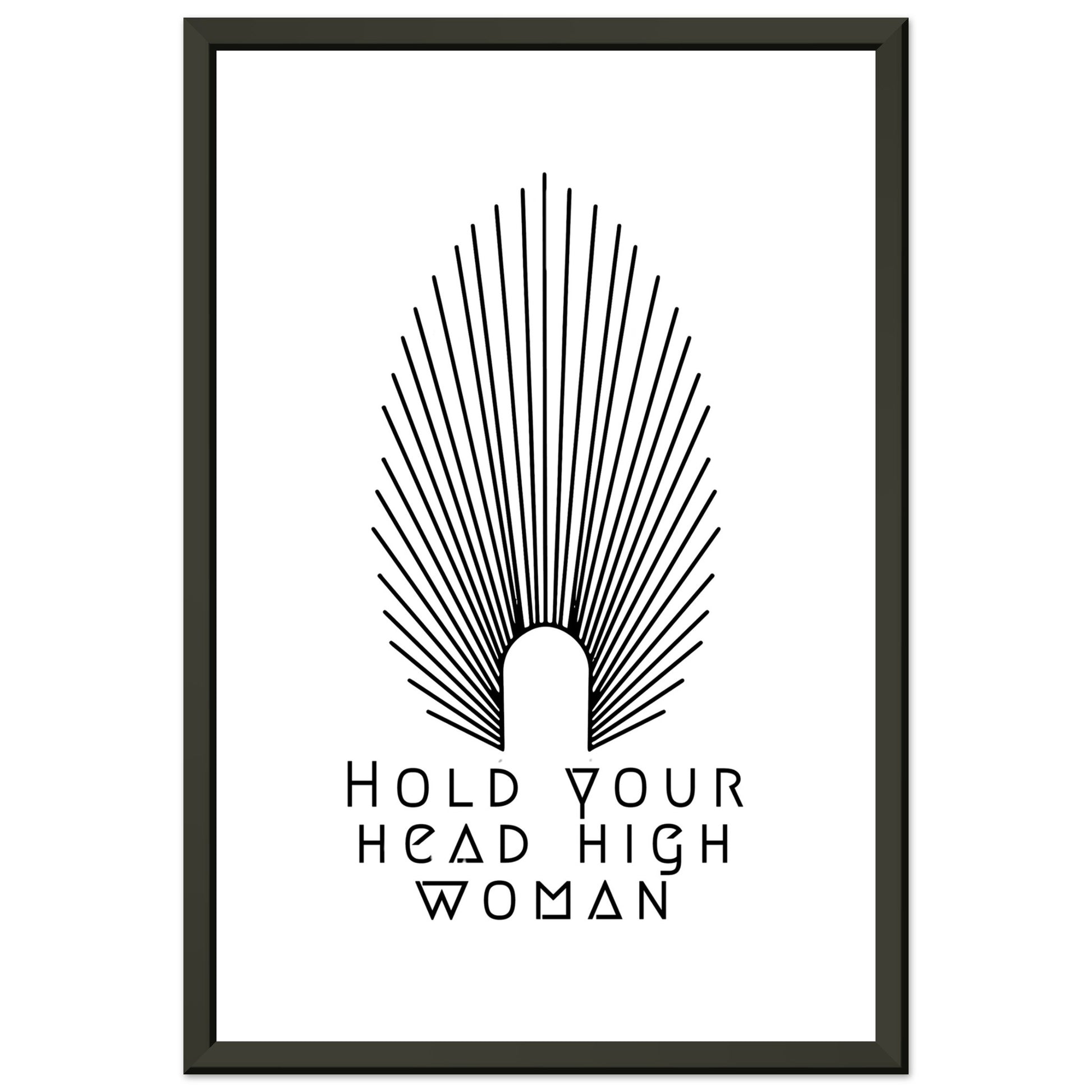 HEAD HIGH [w] | METAL FRAMED PosterPremium Quality | Matte | 200 GSM | Feminism | Art Déco | Save your precious time hunting down the right frame for your art work - with this one your art arrives at your home with the perfectly fitted quality frame! Fine line wall art on white background with black-colored high oval-shaped crown and the saying ' Hold your head high woman' underneath