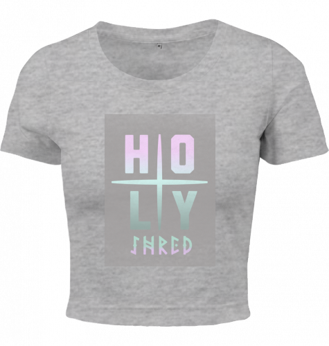 HOLY SHRED | LADIES | CROP TOP