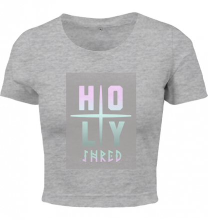 HOLY SHRED | LADIES | CROP TOP